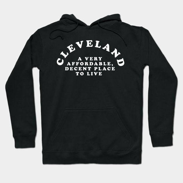 Very Affordable and Decent Cleveland Hoodie by Brobocop